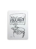 ARIGATO!